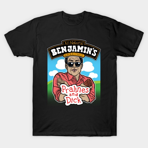 Benjamin's Pralines and Dick T-Shirt by Punksthetic